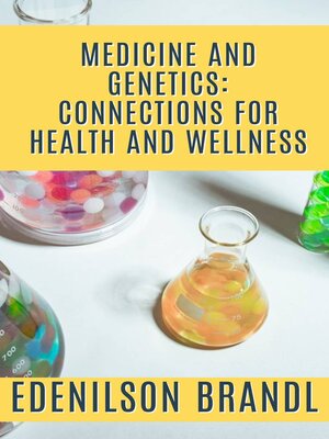 cover image of Medicine and Genetics